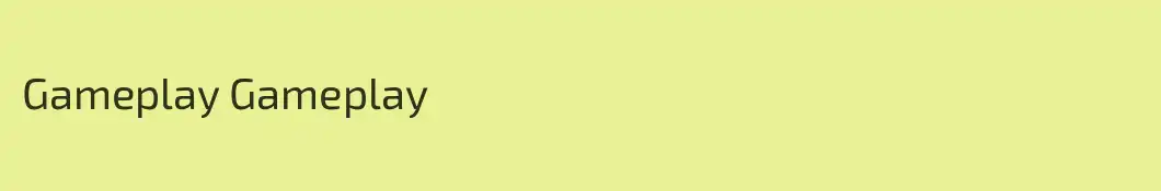 Gameplay Gameplay